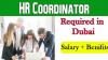 HR Coordinator Required in Dubai