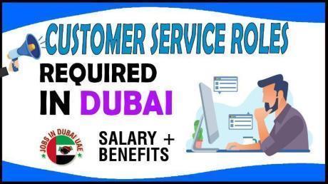 Customer Service Roles Required in Dubai