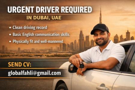 Urgent Driver Required in Dubai
