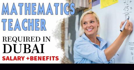 Mathematics Teacher Required in Dubai