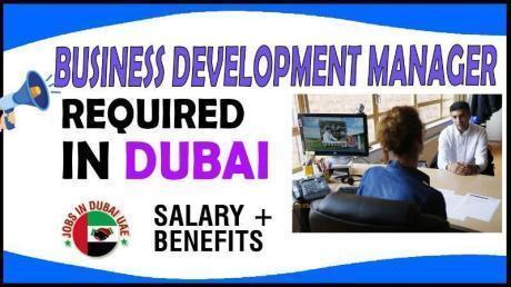 Business Development Manager Required in Dubai