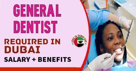 General Dentist Required in Dubai