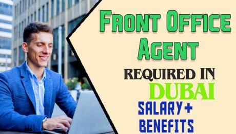 Front Office Agent Required in Dubai
