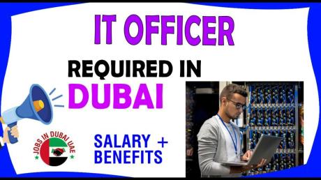 IT Officer Required in Dubai