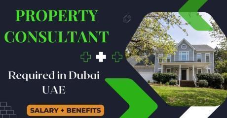 Property Consultant Required in Dubai