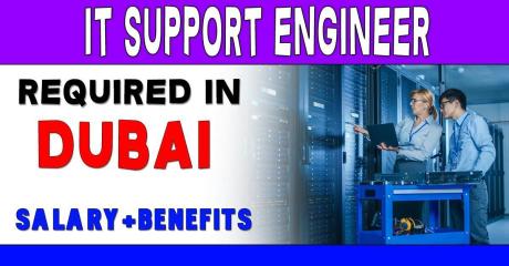 IT Support Engineer Required in Dubai -