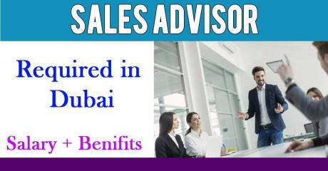 Sales Advisor Required in Dubai
