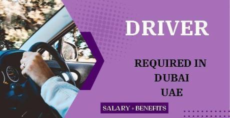 DRIVER Required in Dubai