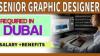 Senior Graphic Designer Required in Dubai