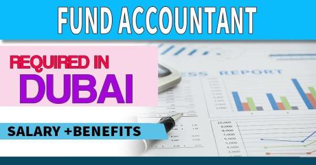 Fund Accountant Required in Dubai