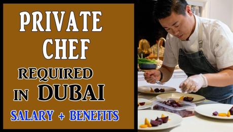 Private Chef Required in Dubai