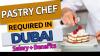 Pastry Chef Required in Dubai