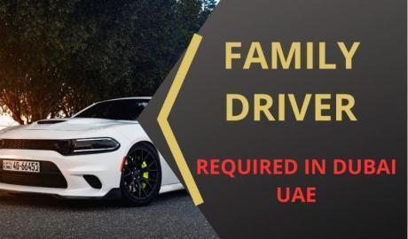 Family Driver Required in Dubai