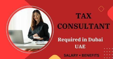 Tax Consultant Required in Dubai