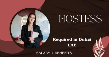 Hostess Required in Dubai