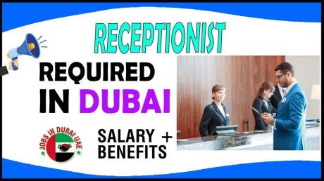 Receptionist Required in Dubai