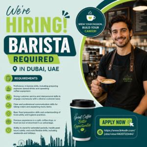 Barista Required in Dubai