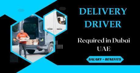 Delivery Driver Required in Dubai