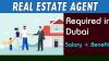 Real Estate Agent Required in Dubai