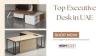 Massive Sale On Executive Desks