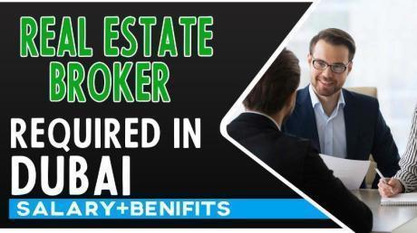 Real Estate Broker Required in Dubai