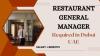 Restaurant General Manager Required in Dubai