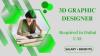 3D Graphic Designer Required in Dubai