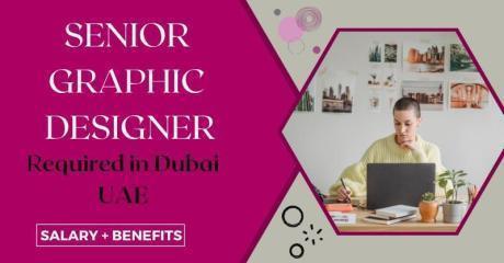 Senior Graphic Designer Required in Dubai