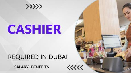 Cashier Required in Dubai