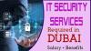 IT Security Services Required in Dubai