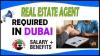 Real Estate Agent Required in Dubai