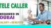 Tele Caller Required in Dubai