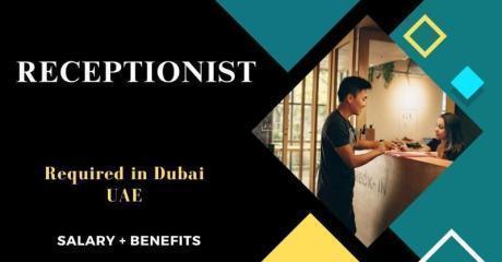 Receptionist Required in Dubai