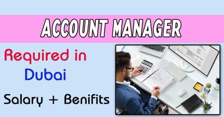Account Manager Required in Dubai
