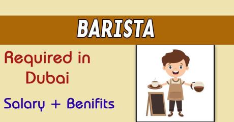 Barista Required in Dubai