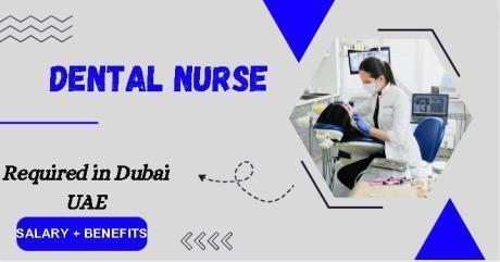 Dental Nurse Required in Dubai