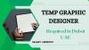 Temp Graphic Designer Required in Dubai