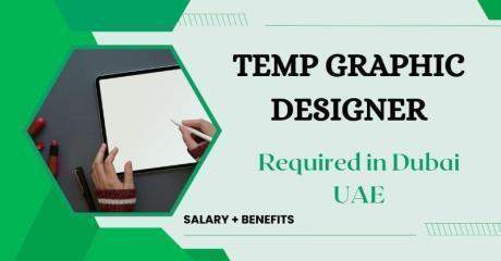 Temp Graphic Designer Required in Dubai