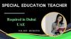 Special Education Teacher Required in Dubai