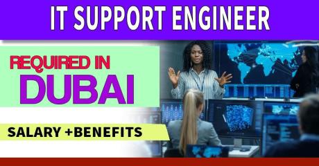 Information Technology Support Engineer Required in Dubai