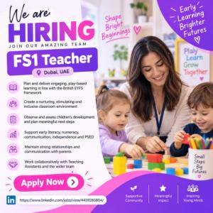 FS1 Teacher Required in Dubai