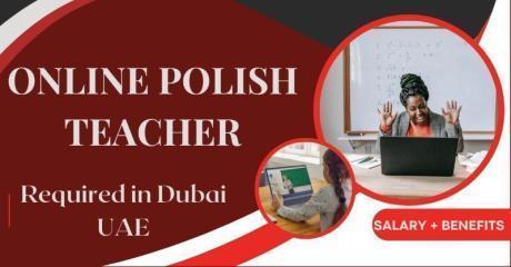 Online Polish Teacher Required in Dubai