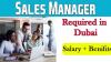 Sales Manager Required in Dubai