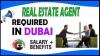 Real Estate Agent Required in Dubai