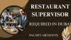 Restaurant Supervisor Required in Dubai -