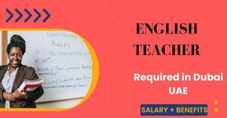 English Teacher Required in Dubai