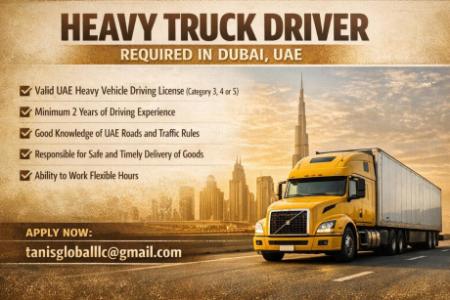 Heavy Truck Driver Required in Dubai