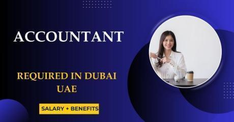 Accountant Required in Dubai