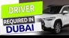 DRIVER Required in Dubai