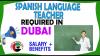 Spanish Language Teacher Required in Dubai